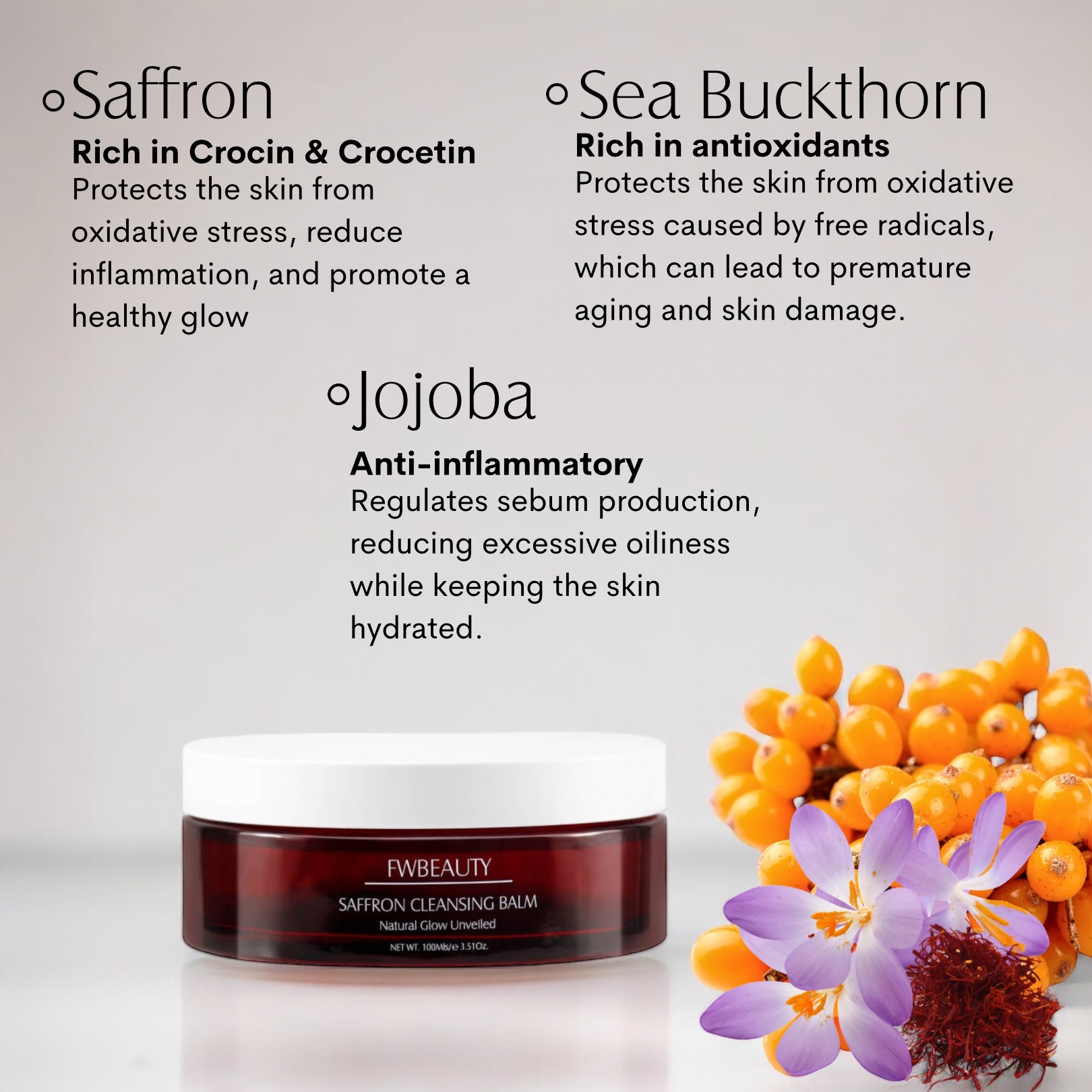 Saffron Cleansing Balm Saffron Sea Buckthorn Jojoba FWBEAUTY

Red cosmetic Tub with white lid and 'FWBEAUTY' branding, with black text, plants and flowers on a white background. 